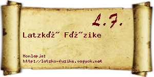 Latzkó Füzike névjegykártya